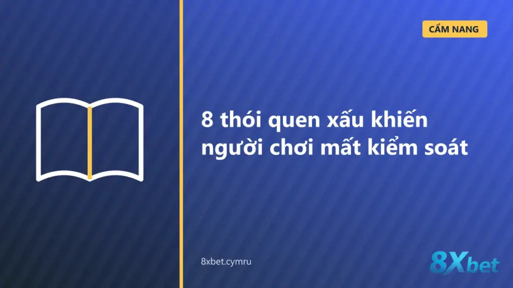 Danh sách 8 thói quen xấu khi cá cược và thói quen lành mạnh thay thế
